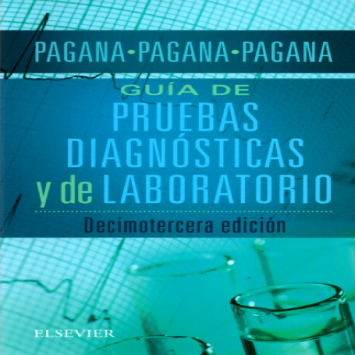 Guía De Pruebas Diagnósticas Y De Laboratorio 13 Ed Medicina 9112